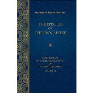 The Epistles and the Apocalypse by Nicholas Kotar