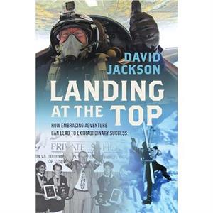 Landing at the Top by David Jackson