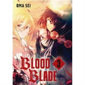 BLOOD BLADE 3 by Oma Sei