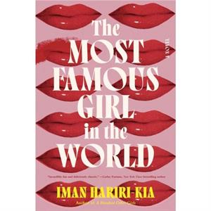 The Most Famous Girl in the World by Iman HaririKia