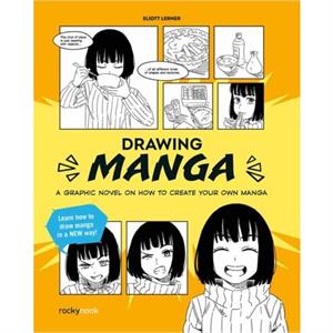 Drawing Manga by Elliot Lerner