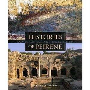 Histories of Peirene by Betsey A. Robinson