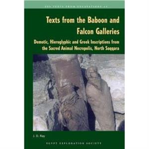 Texts from the Baboon and Falcon Galleries by John D. Ray