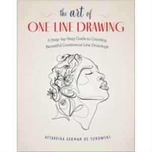 The Art of OneLine Drawing by Attabeira German de Turowski