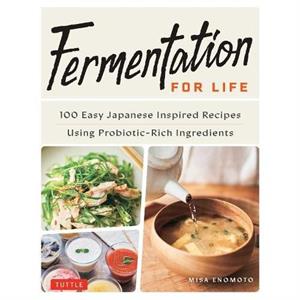 Fermentation for Life by Misa Enomoto