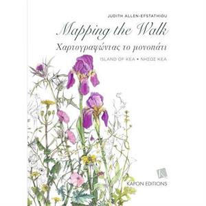 Mapping the Walk GreekEnglish bilingual by Judith AllenEfstathiou