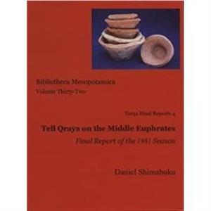 Tell Qraya on the Middle Euphrates by Daniel Shimabuku