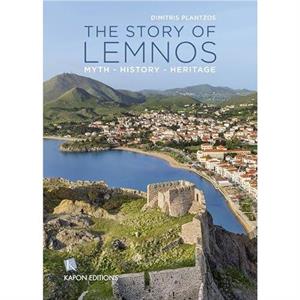 The Story of Lemnos by Dimitris Plantzos