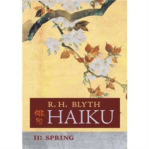 Haiku Volume II by R H Blyth