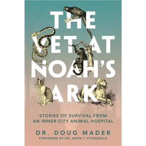 The Vet at Noahs Ark by Doug Mader