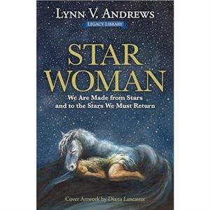 Star Woman by Lynn V. Andrews