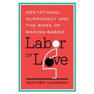 Labor of Love by Heather Jacobson