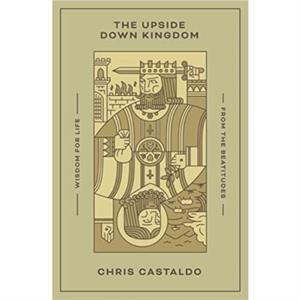 The Upside Down Kingdom by Chris Castaldo