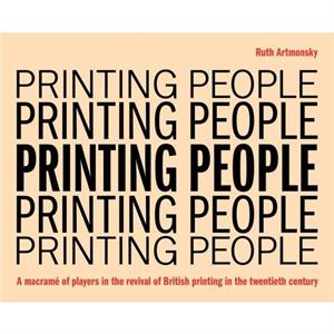 Printing People by Ruth Artmonsky