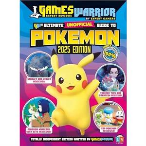 Pokemon Ultimate Unofficial Gaming Guide by GW 2025 by Little Brother Books