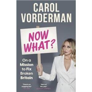 Now What by Carol Vorderman