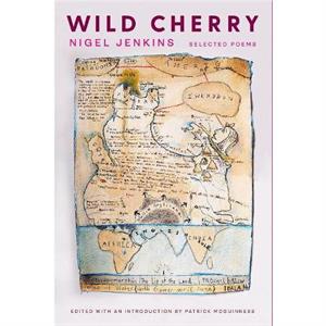 Wild Cherry by Nigel Jenkins