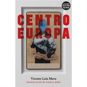 Centroeuropa by Vicente Luis Mora