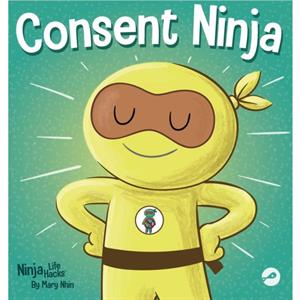 Consent Ninja by Mary Nhin