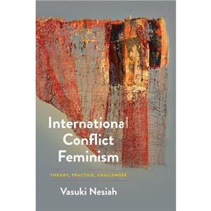 International Conflict Feminism by Vasuki Nesiah