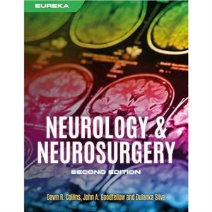 Eureka Neurology  Neurosurgery second edition by Dulanka Silva