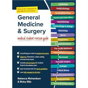 General Medicine and Surgery MLA edition by Ellis & Ricky & PhD & MRCS & MBChB & BSc & DPD & MFSTEd & FHEA Urology Specialist Registrar & Royal Derby Hospital & Derby