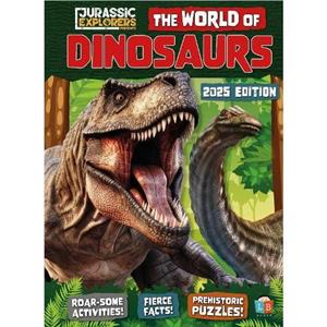 World of Dinosaurs by JE Annual 2025 by Little Brother Books