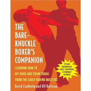 BareKnuckle Boxers Companion by Ulf Karlsson