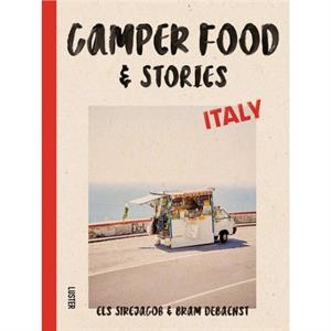 Camper Food  Stories  Italy by Bram Debaenst