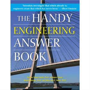 The Handy Engineering Answer Book by Butler & DebraAnn C. & Ph.D.