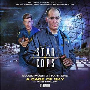 Star Cops Blood Moon 4.4 A Cage of Sky by James Swallow