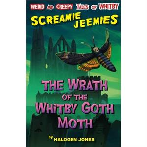 The Wrath of the Whitby Goth Moth by Halogen Jones