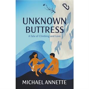 Unknown Buttress by Michaal Annette