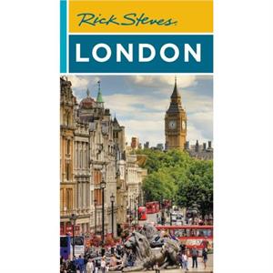 Rick Steves London Twentyfifth Edition by Rick Steves