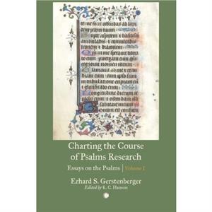 Charting the Course of Psalms Research by Erhard S. Gerstenberger