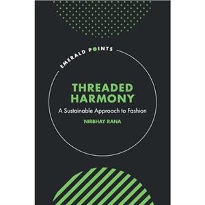 Threaded Harmony by Rana & Nirbhay IILM University & India