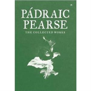 Padraic Pearse by Padraic Pearse