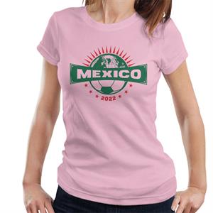 Mexico World Football Globe Women's T-Shirt