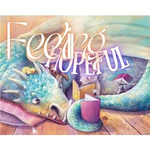 Feeling Hopeful by Laura Wippell