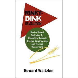 RinkyDink Revolution by Howard Waitzkin