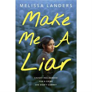 Make Me a Liar International Paperback Edition by Melissa Landers