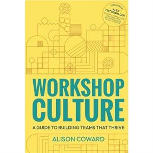 Workshop Culture by Alison Coward