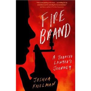 Firebrand by Joshua Knelman