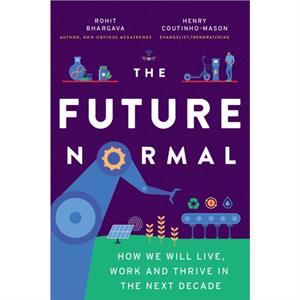 The Future Normal by Rohit Bhargava