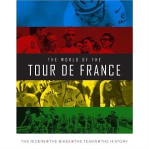 The World of the Tour de France by Stephen Puddicombe