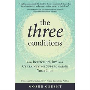 The Three Conditions by Moshe Gersht