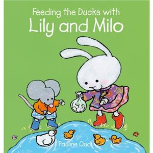 Feeding the Ducks with Lily and Milo by Pauline Oud