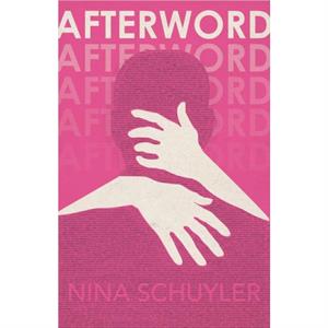 Afterword by Nina Schuyler