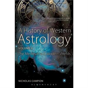 A History of Western Astrology Volume II by Campion & Dr Nicholas University of Wales Trinity Saint David & UK