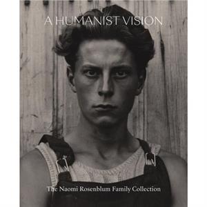 A Humanist Vision by Lisa Rosenblum